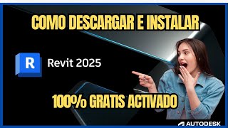 ✅ Como Instalar Autodesk Revit 2025 Activado legal con Licencia Educativa [upl. by Melia225]