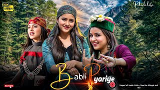 Babli Pyariye°Pahadi Nonstop Dj Remix Song°Latest Himachali version°New Pahadi Song 2023💐💐 [upl. by Gitel]