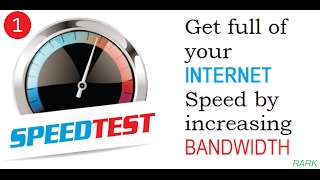 1 How To Increase Internet Speed By Using Full Bandwidth In Windows   RARK [upl. by Rhonda]