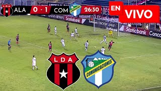 🔴 COMUNICACIONES VS ALAJUELENSE PARTIDO EN VIVO  COPA CENTROAMERICANA 2024 [upl. by Camarata]