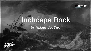 Inchcape Rock  Poem Written By Robert Southey [upl. by Anim]