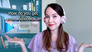 How Do You Get Your Audiobook On Google Play  SelfPublishing an Audiobook on Findaway Voices [upl. by Julian]