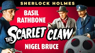 Sherlock Holmes Movies THE SCARLET CLAW 1944 Basil Rathbone Mystery Series With Nigel Bruce [upl. by Yelik683]