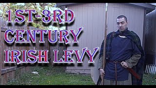 How To Dress as the 1st3rd Century Irish Levy [upl. by Adnohsor]