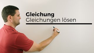 Gleichung Gleichungen lösen  Mathe by Daniel Jung [upl. by Nnylirret]