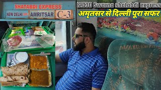 12030 Swarna shatabdi express full journey Amritsar to Delhi  अमृतसर से दिल्ली स्वर्ण शताब्दी में [upl. by Barde]