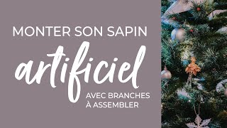 Comment monter un sapin avec branches à assembler [upl. by Burty543]