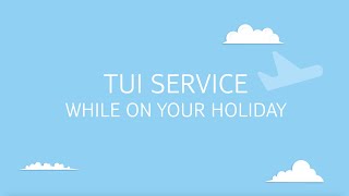 A Guide to Our TUI app – While on Your Holiday  TUI [upl. by Kinata]