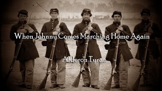 When Johnny Comes Marching Home  Alderon Tyran [upl. by Dalia3]