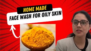 Home made face wash for oily skin I Dr Surbhi MD Skin [upl. by Noiram181]