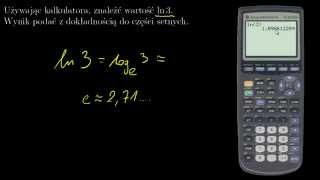 Obliczanie wartości logarytmu naturalnego za pomocą kalkulatora [upl. by Janeczka]