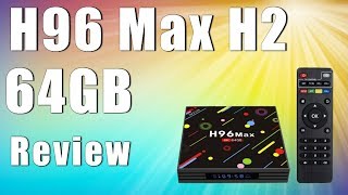 H96 Max H2 64GB Android 4K TV Box Review [upl. by Kyre]