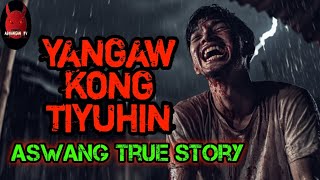 Yanggaw Kong Tiyuhin  Aswang True Story [upl. by Leventis47]