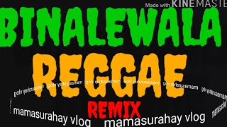 BINALEWALA Reggae with Homeless people [upl. by Nnateragram447]