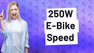 How fast is the 250w 48V ebike [upl. by Ulphia263]