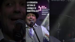 Lágrimas Roberto Blades la verdadera historia salsa victormanuel musica [upl. by Etrem]