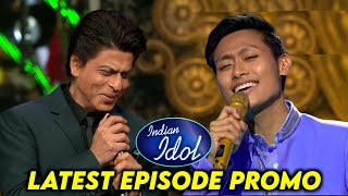 Indian Idol Season 14 Latest Episode Promo Obom amp Shahrukh Khan  Indian Idol 2023 Today Episode [upl. by Noteloc400]