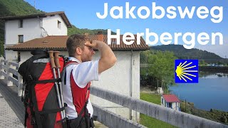 Jakobsweg Herbergen  Unterkünfte Infos Tipps amp Erfahrungen zum Übernachten auf dem Camino [upl. by Waring58]