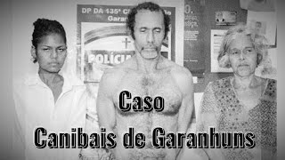 Caso Canibais de Garanhuns [upl. by Maryjane]