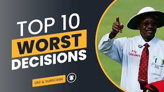 Top 10 Worst Umpire Decisions in Cricket History Ever ❌ Shameful Umpiring ‼ [upl. by Chappie]