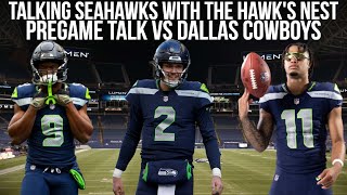 Talking Seahawks With The Hawks Nest Preseason Game VS Dallas Cowboys Preview [upl. by Ferdy]