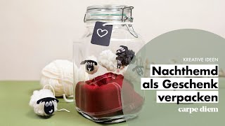 Nachthemd als Geschenk verpacken [upl. by Delaney]