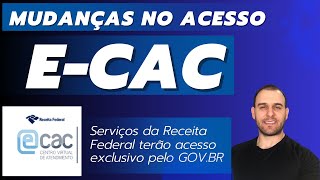 Mudança no acesso ao ECAC  Serviços da Receita Federal terão acesso exclusivo pelo GOVBR [upl. by Ahsenyl]