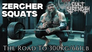 ZERCHER SQUATS  The Road To 300kg661lb Week 3 [upl. by Thekla]