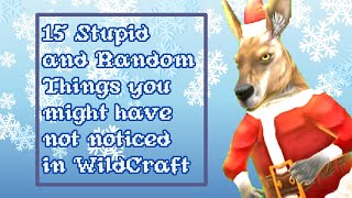 15 stupid and random things you may have not noticed in wildcraft [upl. by Direj]