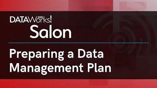 Preparing a Data Management Plan  FASEB DataWorks Salon [upl. by Nagram]