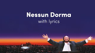 Luciano Pavarotti  Nessun Dorma Lyric Video [upl. by Jaye11]