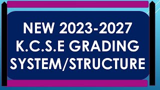 KCSE 2025 THE NEW GRADING SYSTEM Compulsory and optional Subjects [upl. by Emyam]