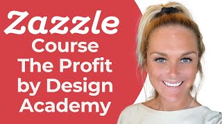 Zazzle Course The Profit by Design Academy from Zazzle Expansion Experts Jen and Elke Clarke [upl. by Ahsaercal]