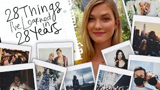 28 Things Ive Learned In 28 Years  Karlie Kloss [upl. by Xyno]