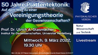 50 Jahre Plattentektonik Auf dem Weg zu einer Vereinigungstheorie der Geowissenschaften [upl. by Manuel]