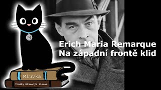 Erich Maria Remarque  Na západní frontě klid Mluvené slovo SK [upl. by Zak]