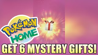 Get 6 Mystery Gifts on Pokemon HOME 200 NOW [upl. by Darra]