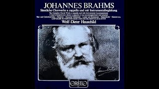 BRAHMS Sämtliche Chorwerk a cappella 1 Drei Gesänge op 42 [upl. by Kirsten]