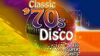 Best Disco Music 70s  70s Classic Disco MIX  Greatest Disco Hits of The 70s [upl. by Oneida]