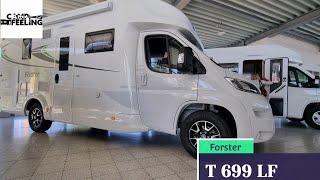 Der neue Forster T699 LF Das richtige Wohnmobil zum richtigen PreisEin echtes Raumwunder🚐Roomtour [upl. by Ailerua]