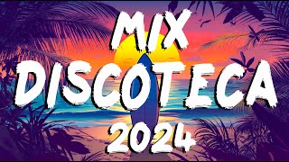 MIX DISCOTECA 2024 ※ NUEVAS CANCIONES DE VERANO 2024 ※ NUEVA DE REGGAETON MÚSICA [upl. by Kusin]