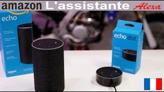 Amazon Alexa en Français  Meilleur que Google et siri [upl. by Aillicsirp]