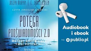 Potęga podświadomości 20 C James Jensen Joseph Murphy Audiobook PL Poradnik [upl. by Ahsyla385]