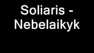 Soliaris  Nebelaikyk [upl. by Iinde]