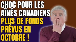 Choc pour les Aînés Canadiens Plus de Fonds Prévus en Octobre  Nouvelles Seniors du Canada [upl. by Gereron]