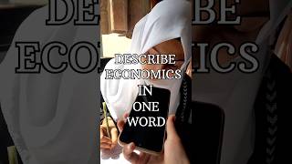 Describe economics in one word 🫠📚viralvideo youtubeshorts [upl. by Knowlton]