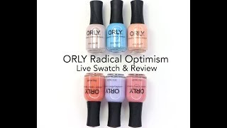 ORLY Radical Optimism Spring 2019 Review and Live Swatch [upl. by Clair]