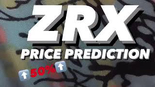 ZRX PRICE PREDICTION  TECHNICAL ANALYSIS [upl. by Ayanej]