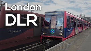 Everything About the DLR  London Docklands Light Railway [upl. by Eben]