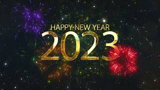 Happy New Year 2023 Greetings  2023 New Year Countdown Greeting Video  Happy New Year Wishes [upl. by Nosretep]